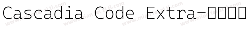 Cascadia Code Extra字体转换